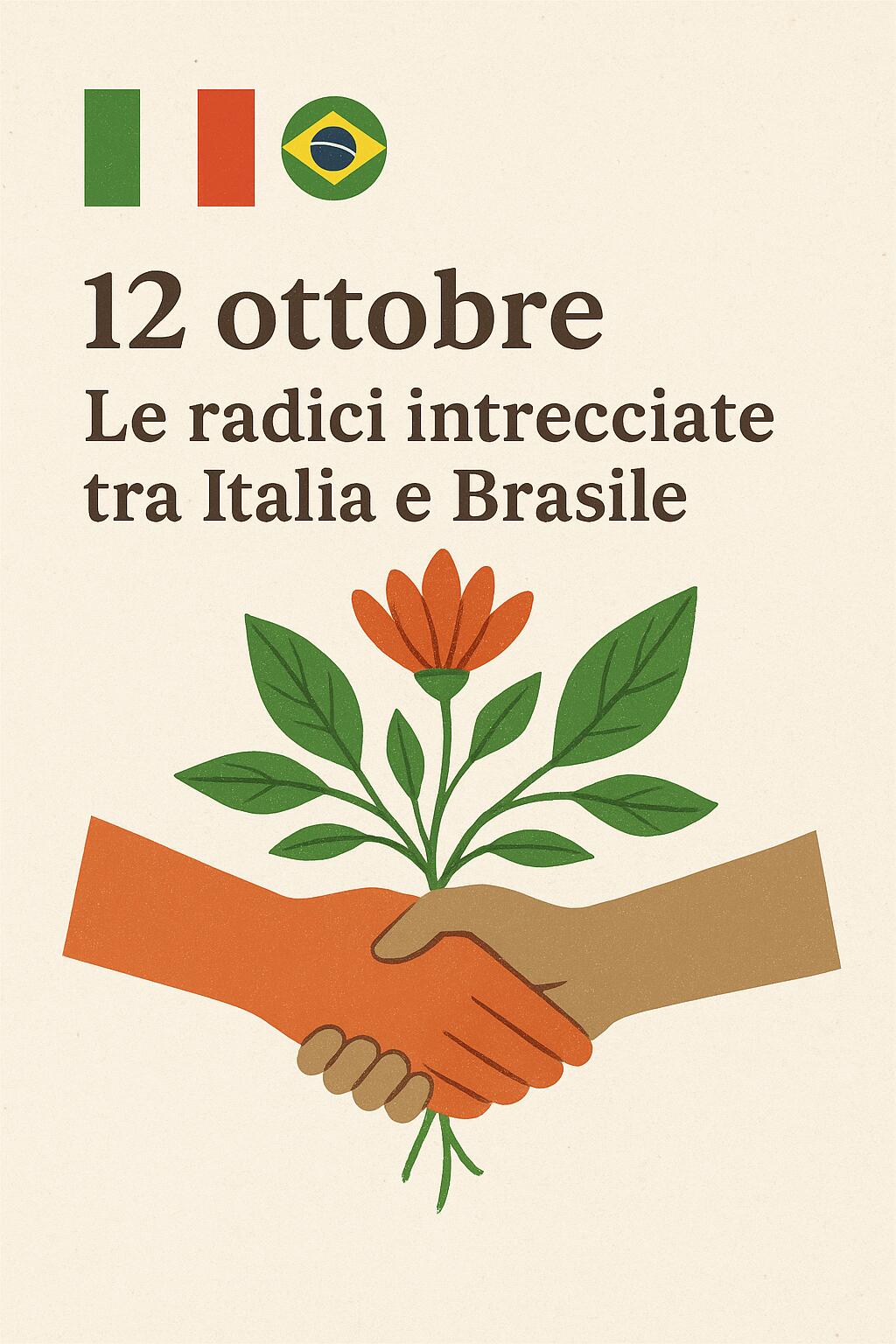 🇮🇹🇧🇷 12 ottobre – Le radici intrecciate tra Italia e Brasile